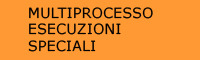 Multiprocesso esecuzioni speciali